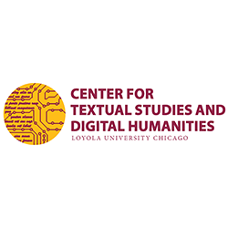 Center for Textual Studies and Digital Humanities, Loyola University Chicago
